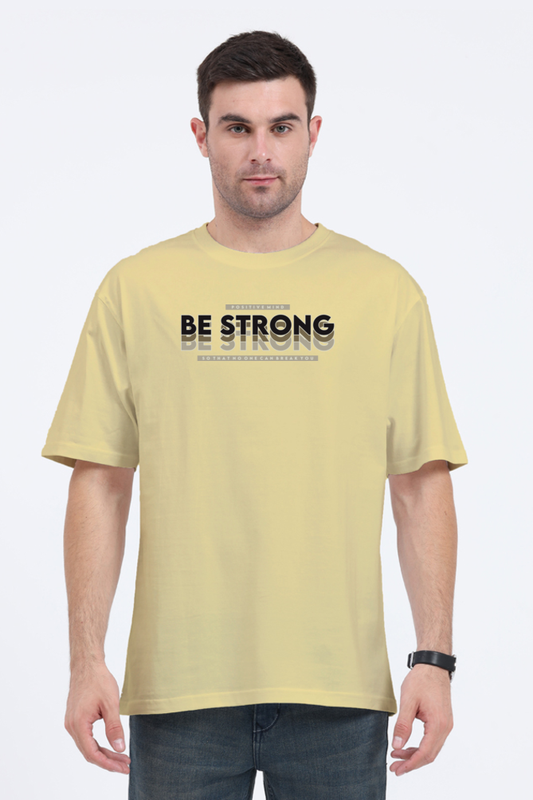 Be Strong Oversize Fit